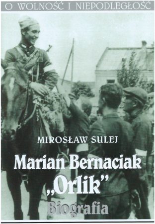 Bernaciak Orlik. Biografia